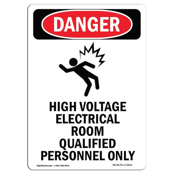 Safety Sign, OSHA Danger, 5" Height, High Voltage Electrical, Portrait, 10PK